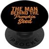 Fraxoweb L'uomo dietro il seme di zucca Halloween Gravidanza Uomini Papà PopSockets PopGrip Adesivo