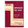 Bonacci Imparare dal vivo. Livello avanzato: Student's book