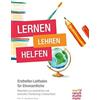 Jörg Roche Lernen - Lehren - Helfen: Ersthelfer Leitfaden für Ehrena (Tascabile)