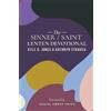 Kathryn Morales Kyle G Jones The Sinner/Saint Lenten Devotional (Tascabile)