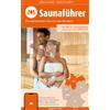 Thomas Wiege Dr Norden Saunaführer - Die 60 beliebtesten Saunen für (Tascabile)