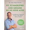 Dr. med. Peter Fit, schmerzfrei und gesund bis ins hohe Alter: Die (Tascabile)