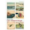 Olivier Rolin Holger Fock Sabine Mül Der Meteorologe: Ro (Copertina rigida)