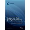 Guillermo Ripoll Begoña Pa Carcass and Meat Quality in Rumina (Copertina rigida)