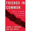 Laura C. Forster Joel White Friends in Common (Tascabile) FireWorks
