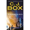 C. J. Box Nowhere to Run (Tascabile) Joe Pickett Novel