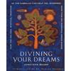 Jonathan Sharp Divining Your Dreams (Tascabile)