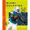 Michael E Goodman Miami Dolphins (Tascabile)