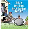 Adrian Raeside This Is Your First Rock Garden, Isn't It? (Tascabile)
