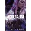 A L Woods Adrenaline (Tascabile) In Secret We Sin