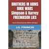 J G Francis Brothers in Arms Bikie Wars Simpson & Harvey Freemason L (Tascabile)