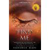 Tahereh Mafi Find Me (Tascabile) Shatter Me