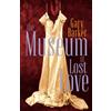 Gary Barker The Museum of Lost Love (Tascabile)