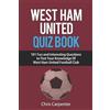 Chris Carpenter West Ham United Quiz Book (Tascabile)