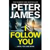 Peter James I Follow You (Tascabile)