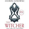 Andrzej Sapkowski The Time of Contempt (Tascabile) Witcher