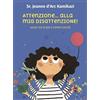 Giacovelli Editore Attenzione... alla mia disattenzione! Adhd tra sfide e opportunità