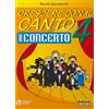 Progetti Sonori Crescere con il canto. Gran concerto. Con 2 CD Audio (Vol. 4)