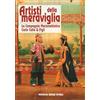 Monica Sessa Vitali Artisti della meraviglia: La Compagnia Marionettistica Carlo Colla & Figli