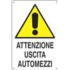 Dakota Cartello stradale uscita automezzi 50 x 70 cm