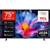 TCL 75P6L TV LED, SMART TV, 75 ", Processore AiPQ, Classe E