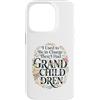 I Used To Be In Charge Then I Had Grandc Custodia per iPhone 14 Pro Ho usato per essere in carica, ho avuto nipoti Floral Grandma