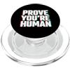 Prove Youre Human Glitch Tech Meme Aesth Dimostra di essere umano Glitch Cyberpunk Tech Meme PopSockets PopGrip per MagSafe