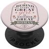 Great Woman Studio Dietro ogni grande ragazza forte donna citazione PopSockets PopGrip Adesivo