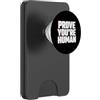 Prove Youre Human Glitch Tech Meme Aesth Dimostra di essere umano Glitch Cyberpunk Tech Meme PopSockets PopWallet per MagSafe