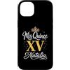 Mis Quince Natalia Tees Custodia per iPhone 14 Plus Mis Quince Natalia 15 Quinceanera Messicano Compleanno XV Festa