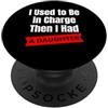 Dad Life in Charge Then I Had a Daughter Ho usato per essere al comando poi ho avuto una figlia commedia design PopSockets PopGrip Adesivo