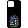 Funny 3D Printing & 3D Printer Maker Spa Custodia per iPhone 15 Ho solo pausa il mio gioco per stampare roba 3D Gamer