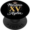 Mis Quince Aylin Tees Mis Quince Aylin 15 Quinceanera Messicano Compleanno XV Festa PopSockets PopGrip Adesivo