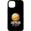 Venus Eros Designs Custodia per iPhone 13 Venere sta chiamando e devo andare Space Explorer Planet Lover
