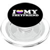 I Love My Theyfriend Nonbinary NB Enby Sesso Partner Cuore PopSockets PopGrip per MagSafe
