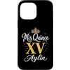 Mis Quince Aylin Tees Custodia per iPhone 13 Pro Max Mis Quince Aylin 15 Quinceanera Messicano Compleanno XV Festa