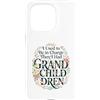 I Used To Be In Charge Then I Had Grandc Custodia per iPhone 15 Pro Ho usato per essere in carica, ho avuto nipoti Floral Grandma