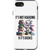 Tote Its Not Hoarding if Its Books Drago Custodia per iPhone SE (2020) / 7/8 Book Dragon It's Not Hoarding if It's Books Sign Bookish