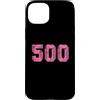 Leggende dello sport Custodia per iPhone 15 Plus Baseball Softball Rosa Numero #500