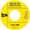 Little Ann Who Are You Trying to Fool/The Smile On Your Face (Vinyl LP)