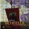 Nota Audio Cd Nuovo - Salvatore Villani - Ischitella. Canti E Musiche Di Ischitella
