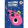 Dan Yaccarino The Luna Sisters and Their Amazing Lunafish (Copertina rigida)