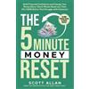 Scott Allan The 5-Minute Money Reset (Tascabile)
