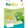 Karibu - Ausgabe 2024: Übungsheft 2 Druckschrift zum Sprachbuch 2: Dr (Broschre)