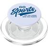 Sports Sarcastic Non-Sports Humor Tees Go Sports Do The Thing Win I Punti Divertente Blu PopSockets PopGrip per MagSafe