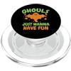 Halloween Designs by Fresia I ghouls vogliono solo divertirsi Halloween PopSockets PopGrip per MagSafe