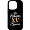Mis Quince Luciana Tees Custodia per iPhone 14 Pro Mis Quince Luciana 15 Quinceanera Messicano Compleanno XV Festa