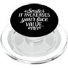 Fraxoweb Citazione ispiratrice Smile It Increases Your Face Value PopSockets PopGrip per MagSafe