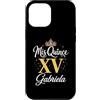 Mis Quince Gabriela Tees Custodia per iPhone 12 Pro Max Mis Quince Gabriela 15 Quinceanera Messicano Compleanno XV Festa