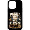 Jimbeels Custodia per iPhone 15 Pro Max Email Me Less Kindly ufficio sarcasmo inbox